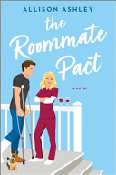 The roommate pact by Ashley, Allison