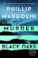 Murder at Black Oaks by Margolin, Phillip