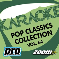 Zoom Karaoke - Pop Classics Collection - Vol. 64 by Zoom Karaoke