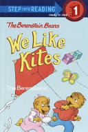 We like kites by Berenstain, Stan