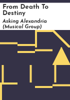 From death to destiny by Asking Alexandria (Musical group)