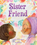 Sister Friend by Thompkins-Bigelow, Jamilah