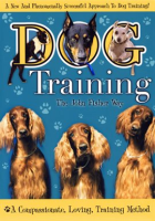 Dog Training: The John Fisher Way by Dale, Liam