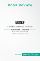 Nudge by Richard H. Thaler and Cass R. Sunstein by 50Minutes