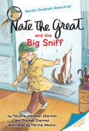 Nate the Great and the big sniff by Sharmat, Marjorie Weinman