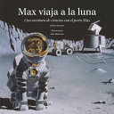 Max_viaja_a_la_luna___una_aventura_de_ciencias_con_el_perro_Max