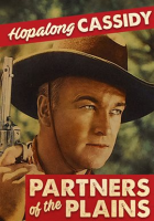 Hopalong Cassidy Partners Of The Plains by Boyd, William