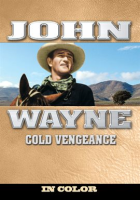 Cold Vengeance by Wayne, John