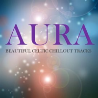 Aura__Beautiful_Celtic_Chillout_Tracks