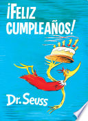 ¡Feliz cumpleaños! by Seuss