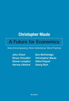 A Future for Economics by Authors, Various