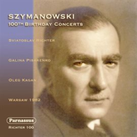 Szymanowski: 100th Birthday Concerts by Sviatoslav Richter