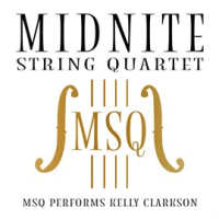 MSQ Performs Kelly Clarkson by Midnite String Quartet