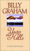 Unto the Hills by Graham, Billy