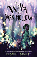 Willa of Dark Hollow by Beatty, Robert