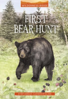 First Bear Hunt by Chandler, Matt