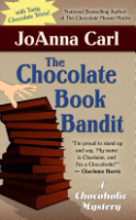 The chocolate book bandit by Carl, JoAnna