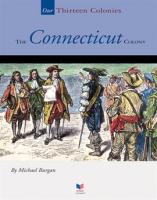 The Connecticut Colony by Burgan, Michael