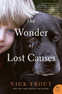 The wonder of lost causes by Trout, Nick