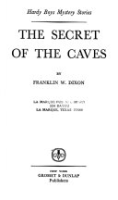 The secret of the caves by Dixon, Franklin W