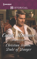 Christian Seaton: Duke of Danger by Mortimer, Carole