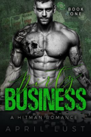 Dirty Business (Book 2) by Lust, April