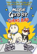 Mayor_Good_Boy_turns_bad