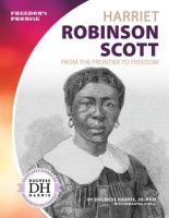Harriet Robinson Scott by Bell, Samantha S