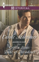 Griffin Stone: Duke of Decadence by Mortimer, Carole