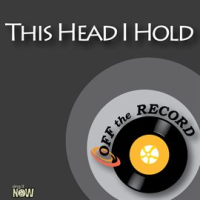 This Head I Hold  - Single by Off The Record
