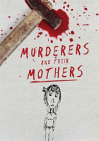 Murderers & Their Mothers - Season 1 by Jackson, Craig
