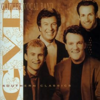 Southern Classics by Gaither Vocal Band