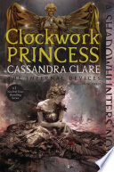 Clockwork Princess by Clare, Cassandra