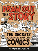 Draw out the story by McLachlan, Brian