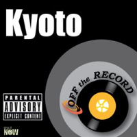 Kyoto - Single by Off The Record
