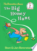 The big honey hunt by Berenstain, Stan