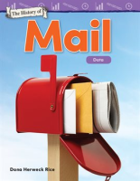 The History of Mail: Data by Rice, Dona Herweck