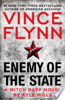 Enemy of the state by Flynn, Vince