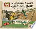 The Apple State treasure hunt : a story about Washington by Hengel, Katherine