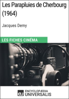 Les Parapluies de Cherbourg de Jacques Demy by Universalis, Encyclopaedia