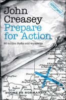 Prepare for Action by Creasey, John