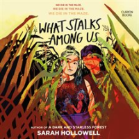 What stalks among us by Hollowell, Sarah