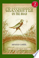 Grasshopper on the road by Lobel, Arnold