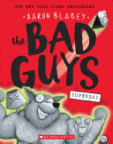 The Bad Guys in Superbad by Blabey, Aaron