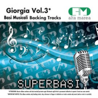 Basi Musicali: Giorgia, Vol. 3 (Backing Tracks) by Alta Marea