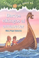 Barcos vikingos al amanecer by Osborne, Mary Pope