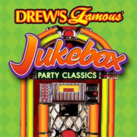 Drew's Famous Jukebox Party Classics by The Hit Crew