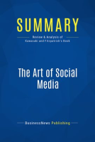Summary: The Art of Social Media by Publishing, BusinessNews