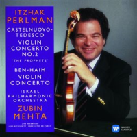 Castelnuovo-Tedesco & Ben-Haim: Violin Concertos by Itzhak Perlman