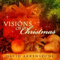 Visions Of Christmas by David Arkenstone